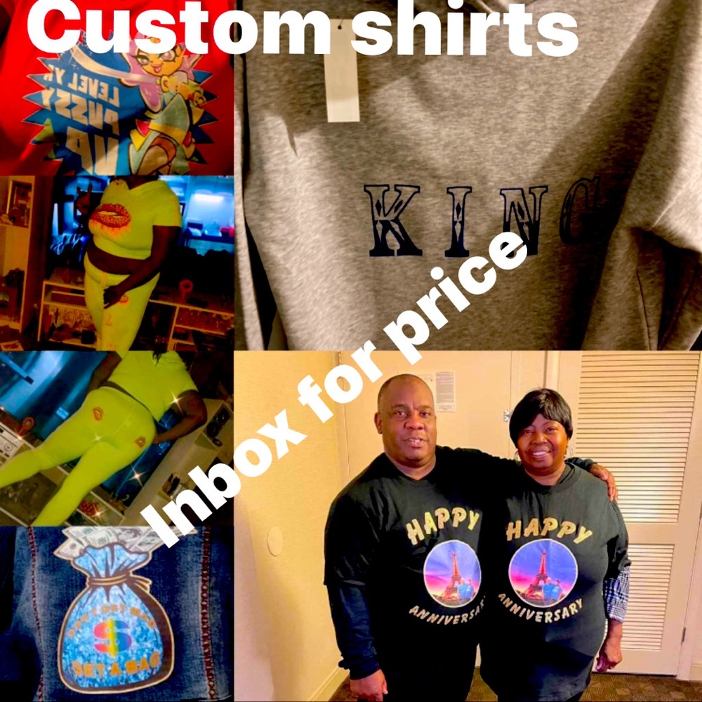 Custom made shirts or etc